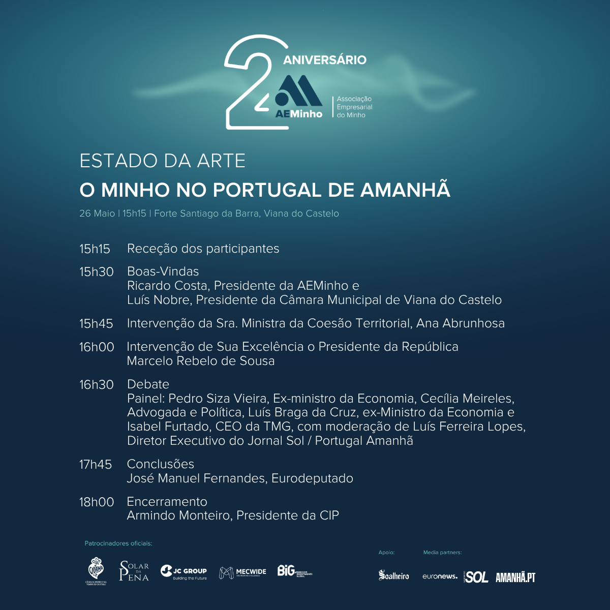 Conferência O Estado da Arte "O Minho no Portugal de Amanhã" e 2º Aniversário da AEMinho