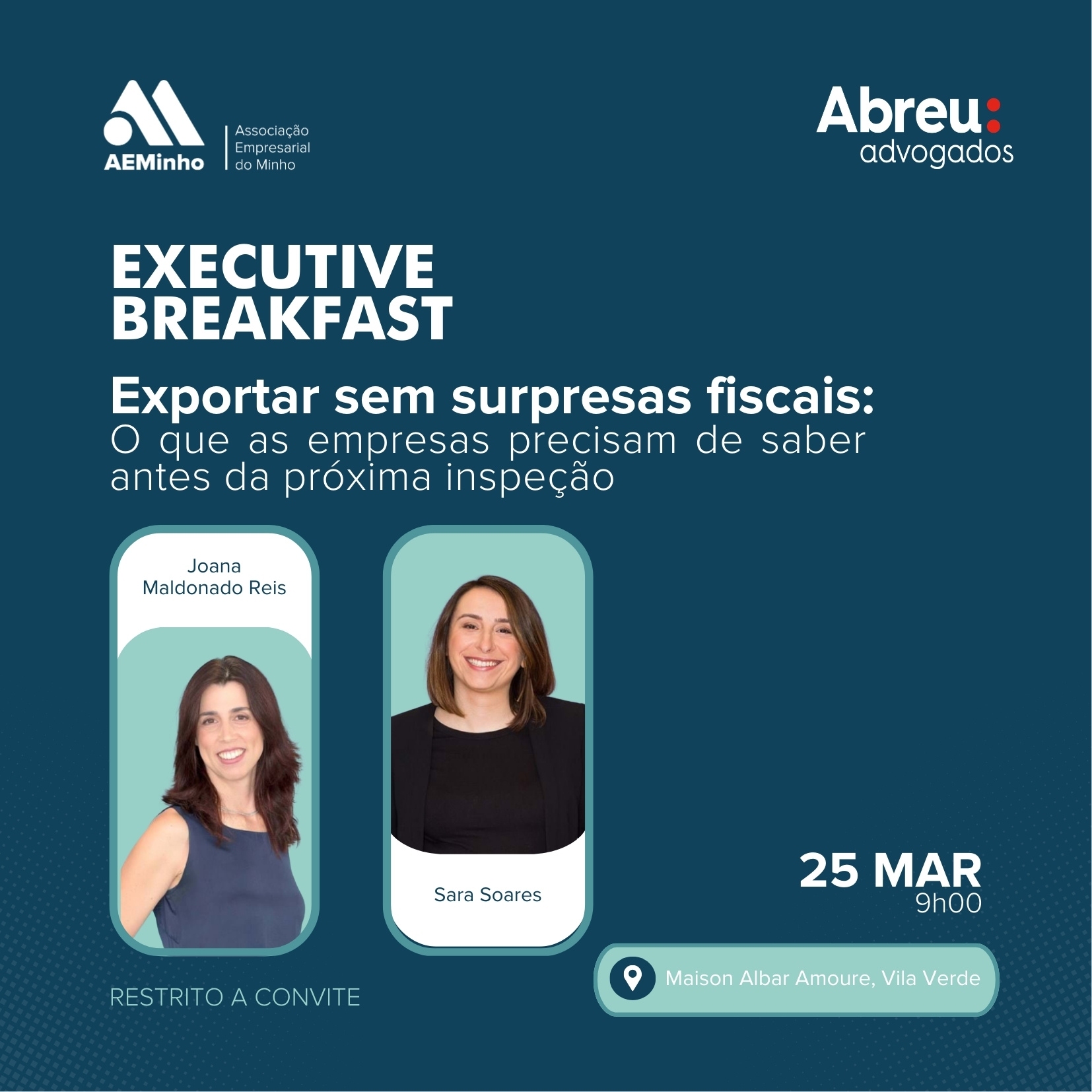 Executive Breakfast com ABREU Advogados | Exportar sem surpresas fiscais: O que as empresas precisam de saber antes da próxima inspeção