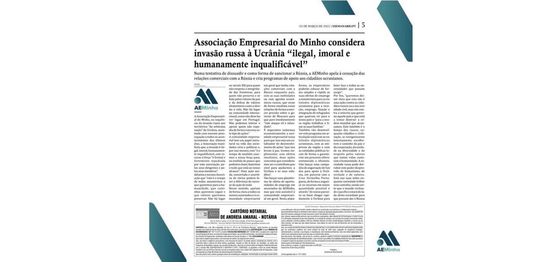 Jornal N Semanário: "Associação Empresarial do Minho considera invasão russa à Ucrânia "ilegal, imoral e humanamente inqualificável"