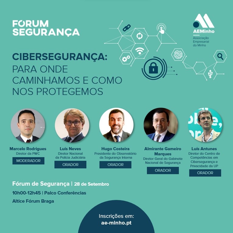 Fórum Segurança | Debate: “Cibersegurança: para onde caminhamos e como nos protegemos”