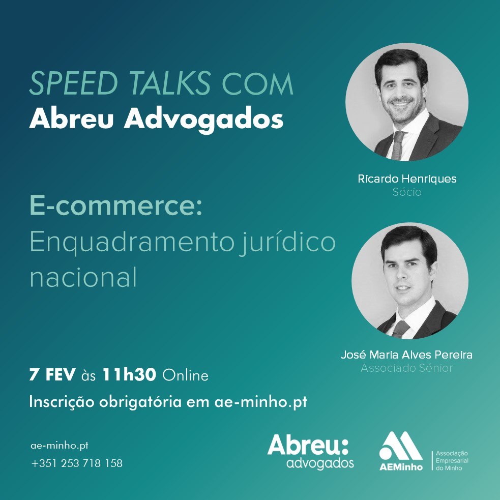 Speed Talks com Abreu Advogados | E-commerce: Enquadramento jurídico nacional