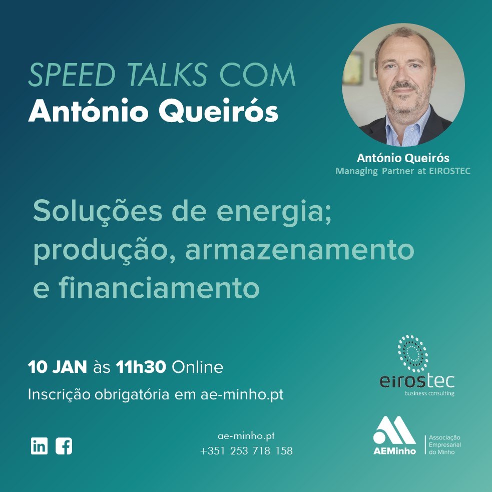 Speed Talks com Eirostec | Soluções de energia; produção, armazenamento e financiamento
