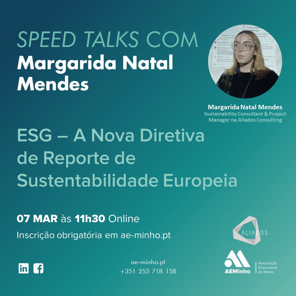 Speed Talks com Aliados Consulting | ESG - A Nova Diretiva de Reporte de Sustentabilidade Europeia