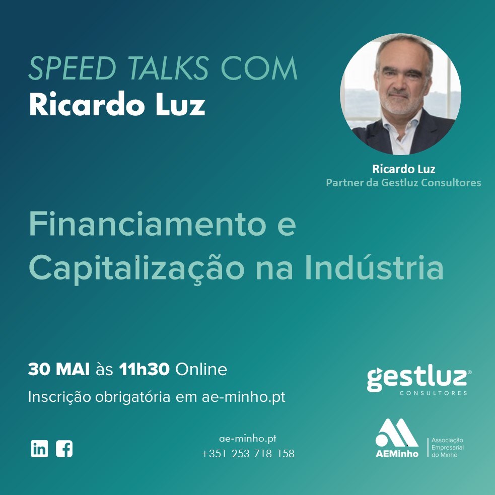 Speed Talks com GestLuz | Financiamento e Capitalização na Indústria