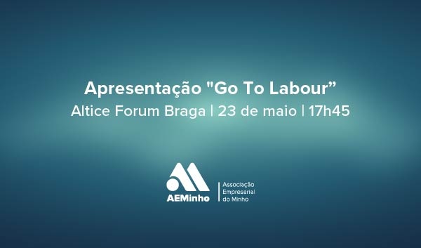 Apresentação do Programa "Go to Labour"