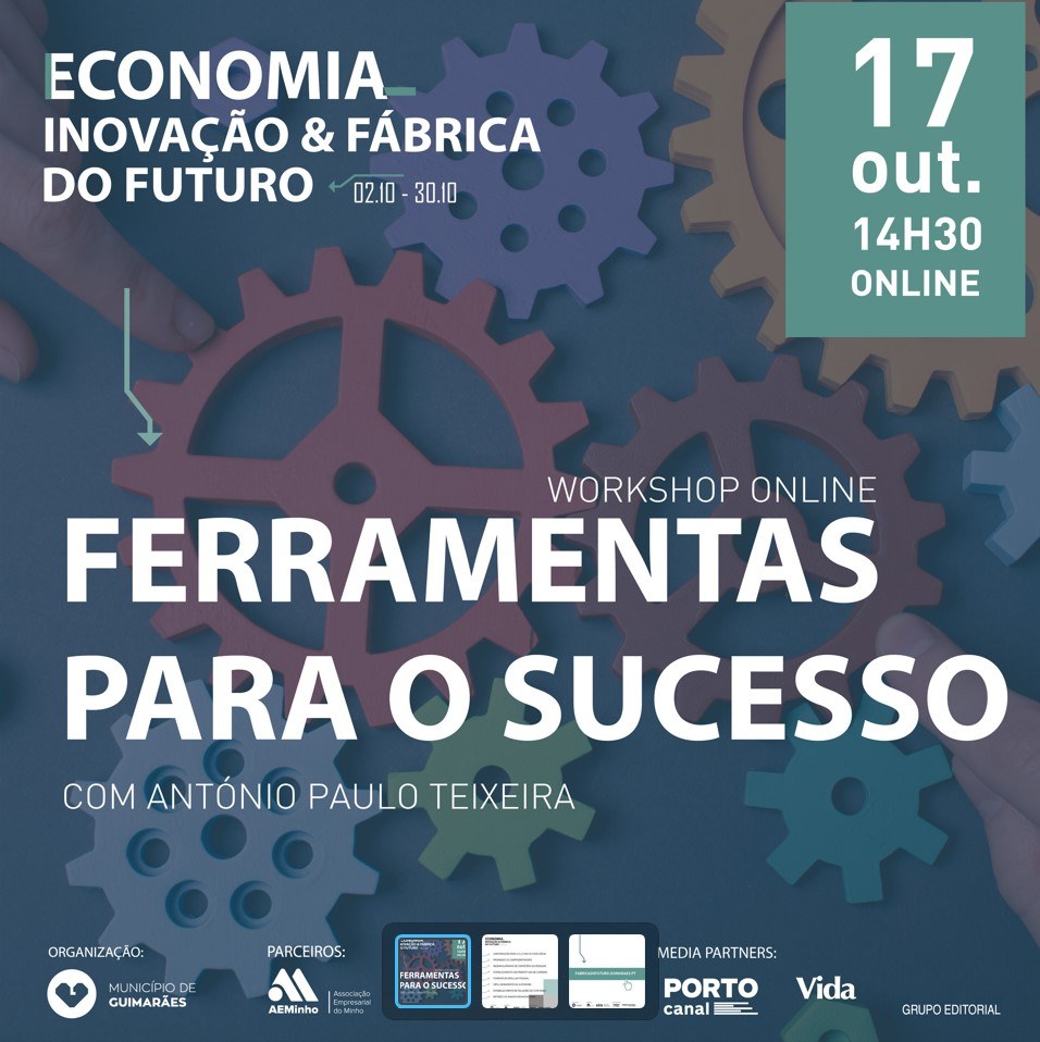 Workshop | Ferramentas para o sucesso com António Paulo Teixeira