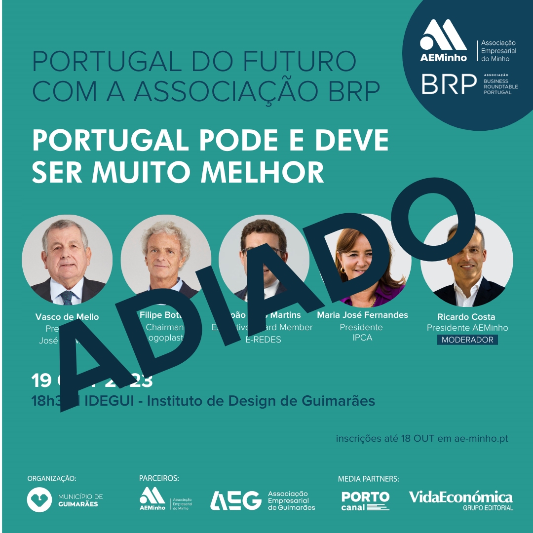 ADIADO - Portugal do Futuro com a Associação BRP | Portugal pode e deve ser muito melhor