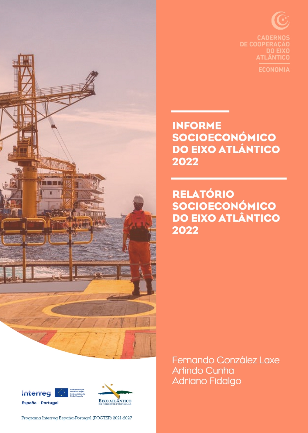 Apresentação do Relatório Sócioeconómico do Eixo Atlântico