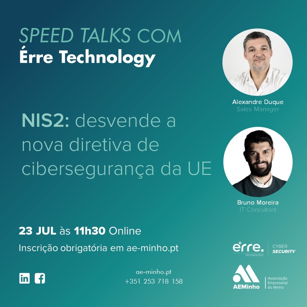 Speed Talks com &Eacute;rre Technology | NIS2: desvende a nova diretiva de cibersegurança da UE