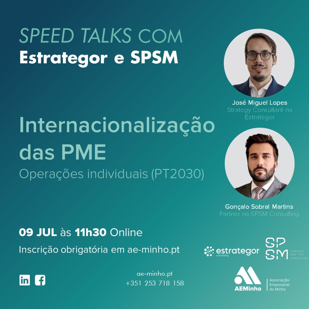 Speed Talks com Estrategor e SPSM | Internacionalização das PME - Operações Individuais (PT 2030)