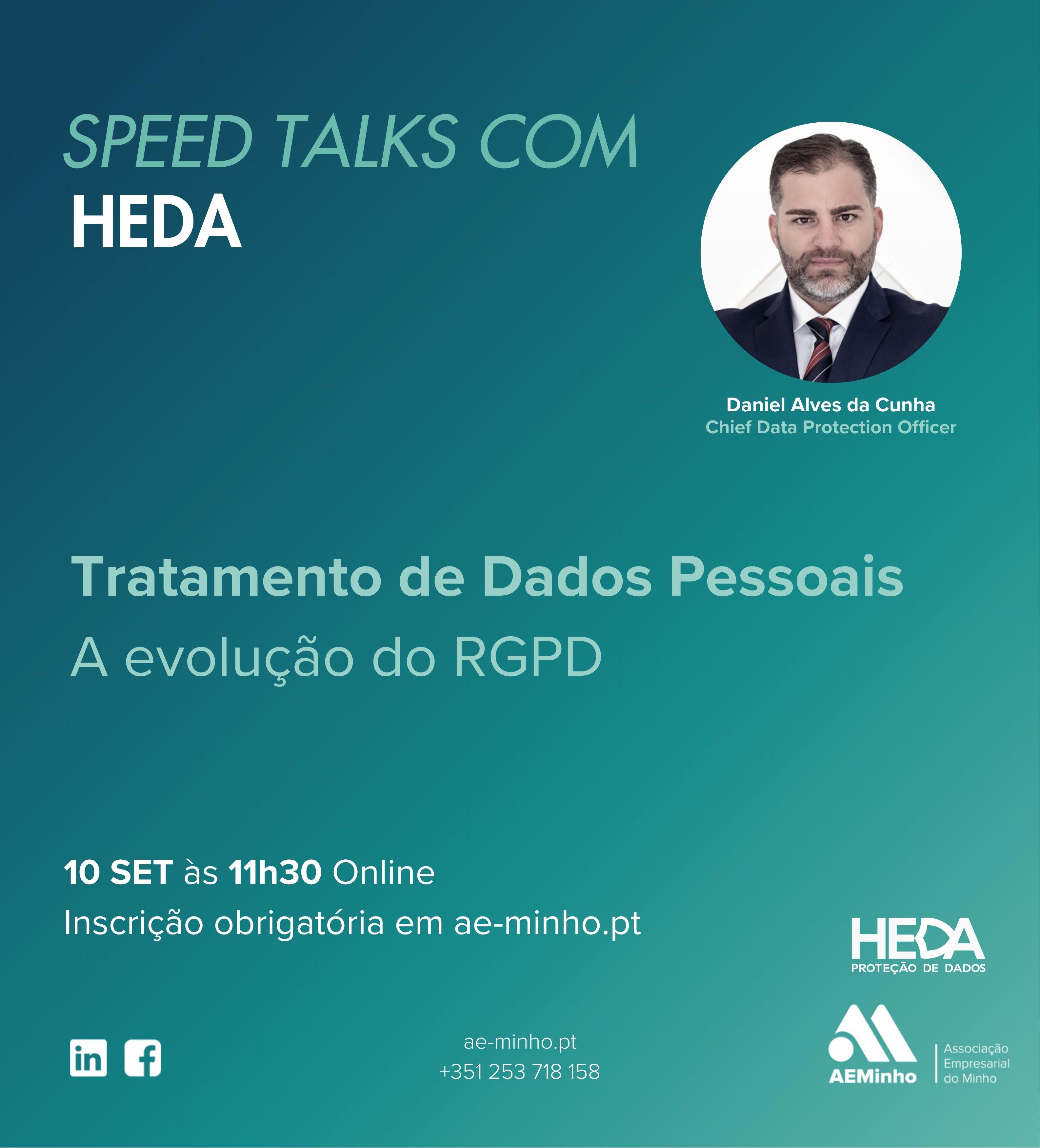 Speed Talks com HEDA | Tratamento de Dados Pessoais - A evolução do RGPD