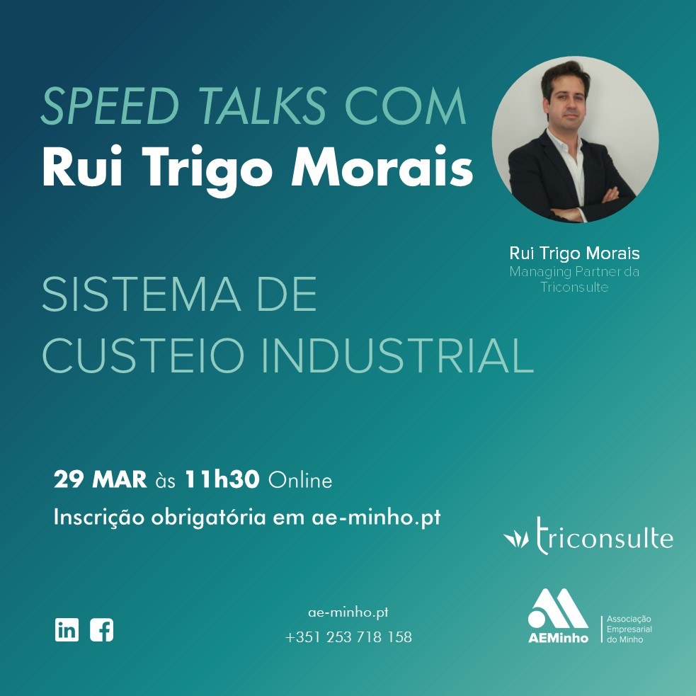 Speed Talks com Rui Trigo Morais | Sistema de Custeio Industrial