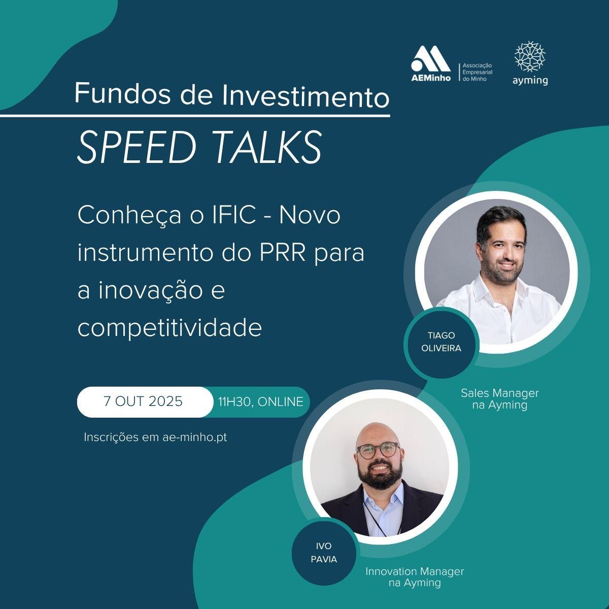 Speed Talks com Ayming | Conheça o IFIC - Novo instrumento do PRR para a inovação e competitividade
