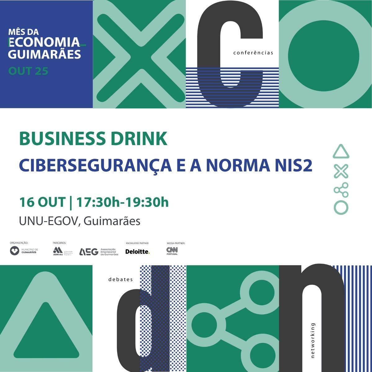 Business Drink com Deloitte | Cibersegurança e a Norma NIS2
