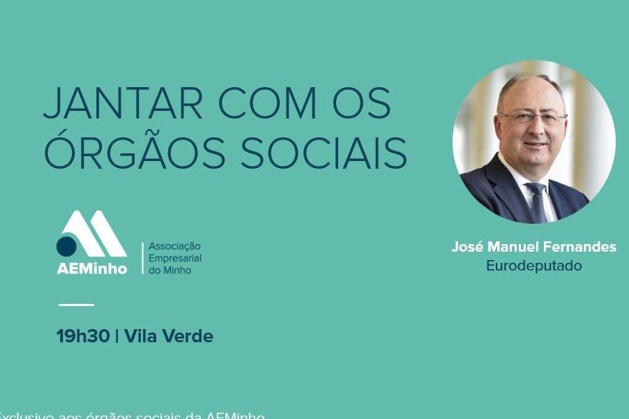 Jantar dos Orgãos Sociais da AEMinho com José Manuel Fernandes